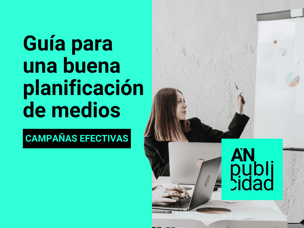 Guía para una planificación de medios efectiva