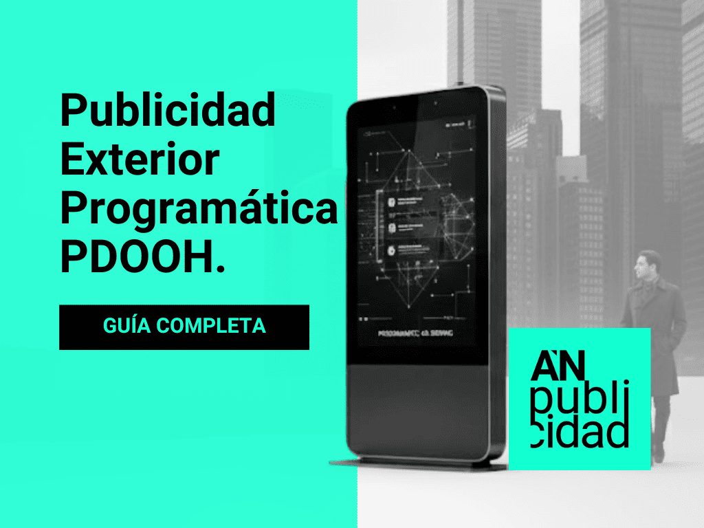 Guía Completa sobre Publicidad Exterior Programática (PDOOH): qué es y cómo funciona
