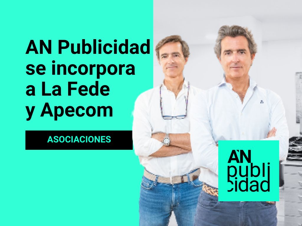 AN Publicidad se asocia como agencia de exterior a la fede y apecom