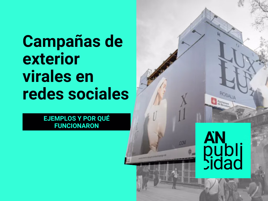 Las campañas de publicidad exterior más virales en redes sociales